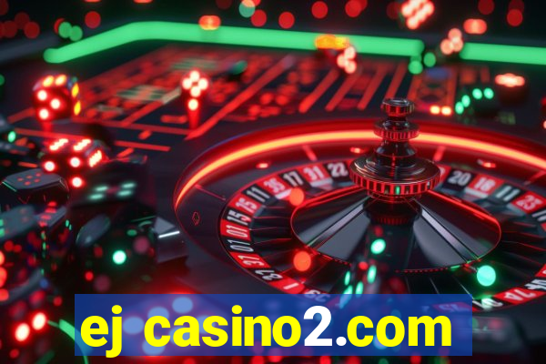 ej casino2.com